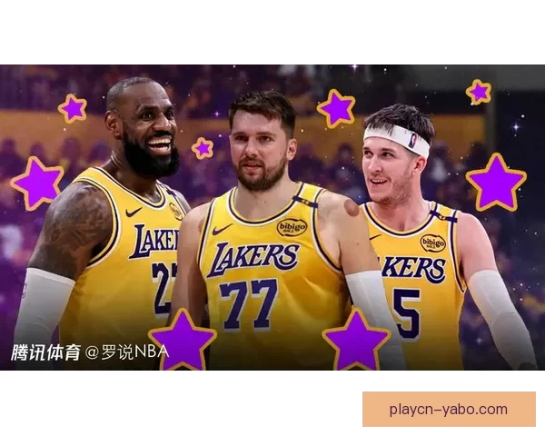 湖人连创奇迹压制东契奇里夫斯名嘴呼唤詹姆斯展现传奇实力